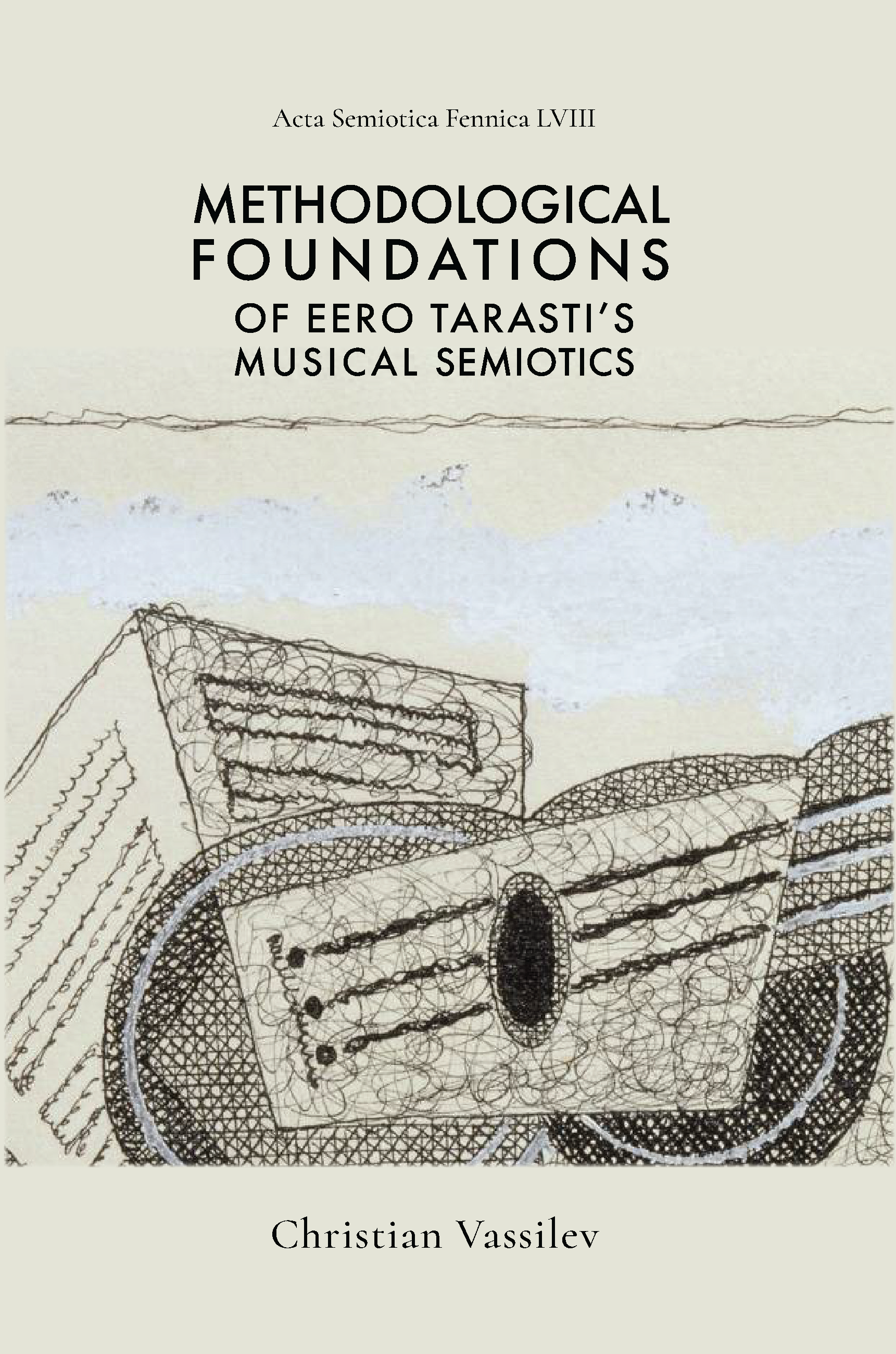 Methodological Foundations of Eero Tarasti's Musical Semiotics